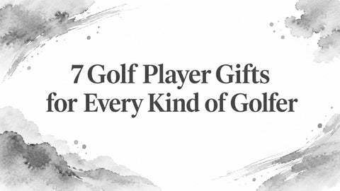 7 Golf Player Gifts for Every Kind of Golfer