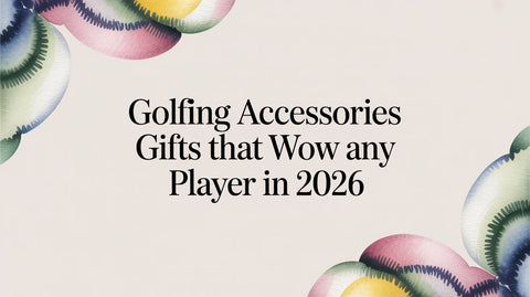 Golfing Accessories Gifts That Wow Any Player in 2026