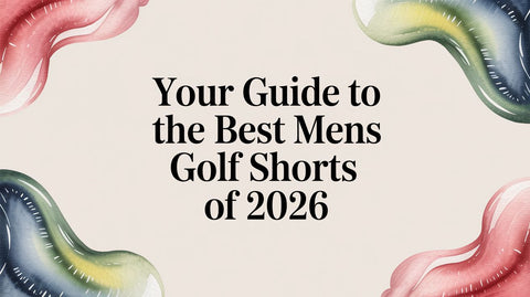 Your Guide To The Best Mens Golf Shorts Of 2026