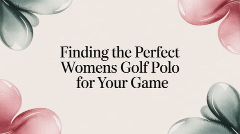 Finding the Perfect Womens Golf Polo for Your Game