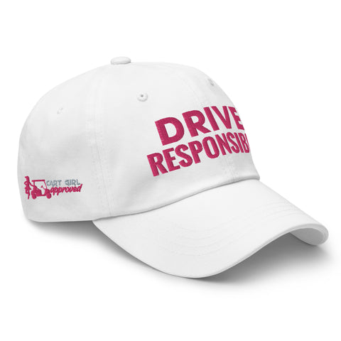 Drive Responsibly - Bold - Cart Girl HatCart Girl [open back]Drive Responsibly - Bold - Cart Girl Hat