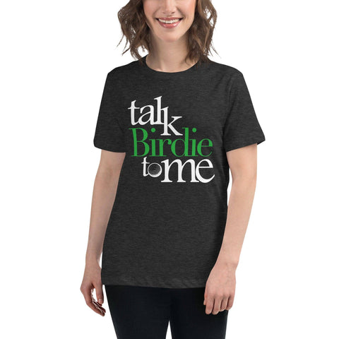 Talk Birdie to Me - Women's Relaxed T-Shirt [dark colors]Shirts-Shirt [dark colors]