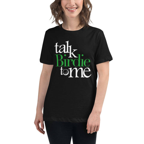 Talk Birdie to Me - Women's Relaxed T-Shirt [dark colors]Shirts-Shirt [dark colors]